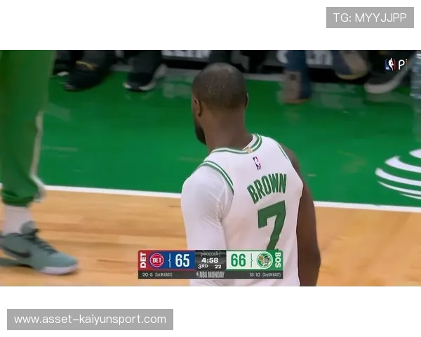 布朗与斯图尔特冲突，双方被判技术犯规：从场上火花到品牌共振的成长之路